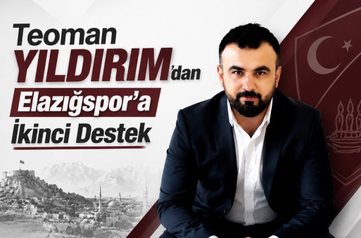 Teoman Yıldırım'dan Elazığspor'a ikinci destek geldi